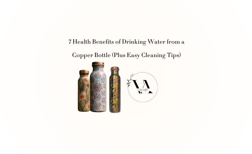 7 Health Benefits of Drinking Water from a Copper Bottle (Plus Easy Cleaning Tips)